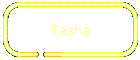 Tasha